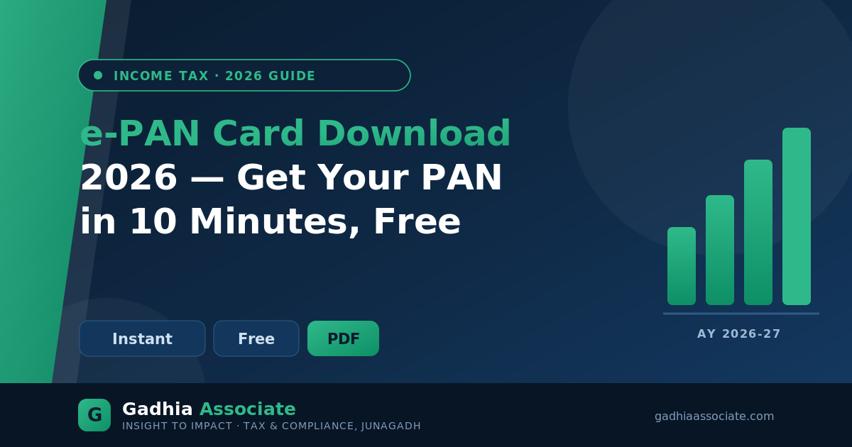 e-PAN Card Download 2026: How to Get Your PAN Online in 10 Minutes (Free)